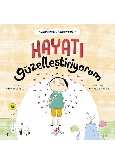 Peygamberimden Öğreniyorum 2 - Hayatı Güzelleştiriyorum