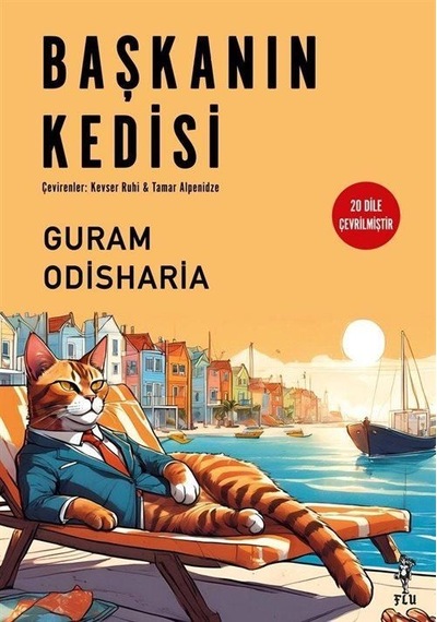 Başkanın Kedisi / Guram Odisharia