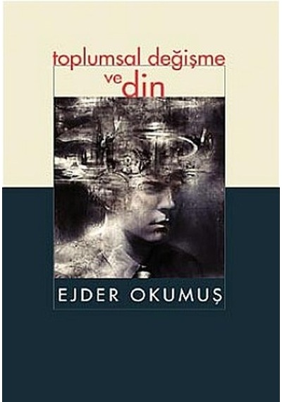 Toplumsal Değişme Ve Din