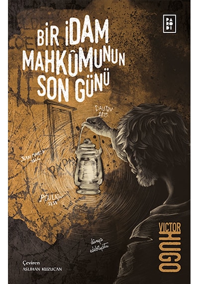 Bir İdam Mahkumunun Son Günü - Victor Hugo - Parodi Yayınları