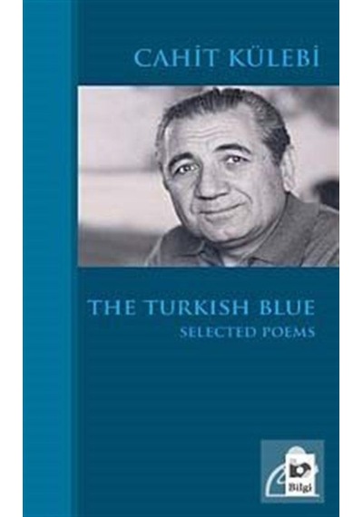 The  Turkish Blue - Cahit Külebi - Bilgi Yayınevi