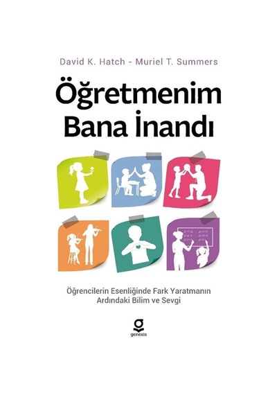 Öğretmenim Bana İnandı / David K. Hatch