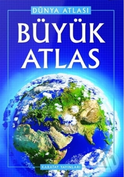 Büyük Atlas (Dünya Atlası) Karton Kapak / Karatay