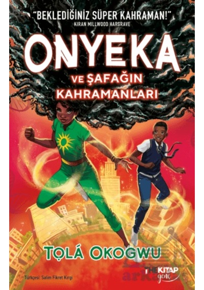 Onyeka Ve Şafağın Kahramanları The Kitap Genç