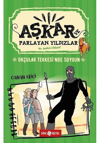 Okçular Tekkesi'nde Soygun-Aşkar ve Parlayan Yıldızlar - Canan Ekici - Genç Hayat