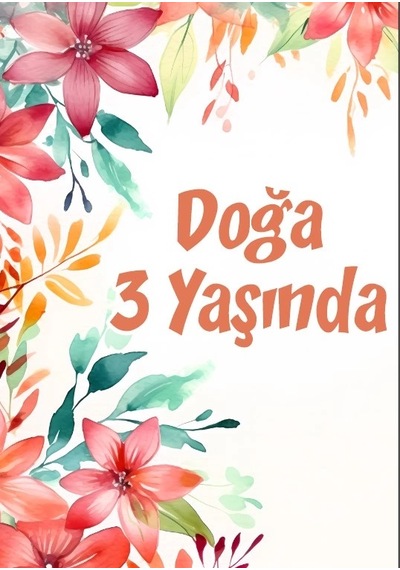 Çiçekler Temalı Doğum Günü Afişi -4 70x100 Cm
