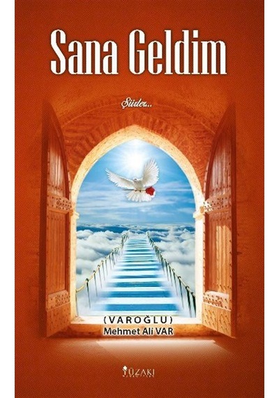 Sana Geldim - Mehmet Ali Var - Yüzakı Yayıncılık