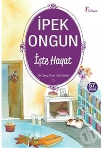 İşte Hayat Bir Genç Kızın Gizli Defteri 5/ipek Ongun