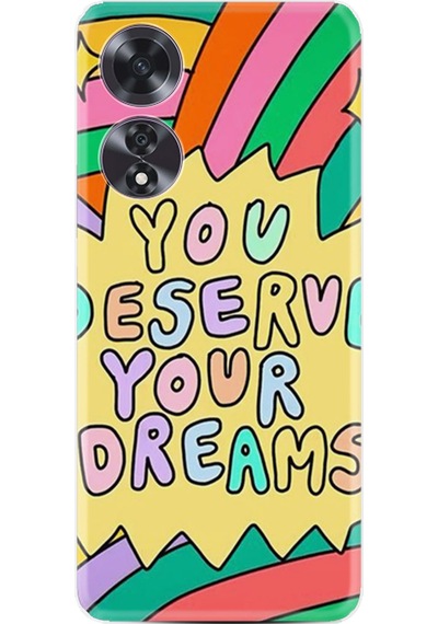 Oppo A60 Kılıf Boutique Baskılı Resimli You Deserve Pcode -056