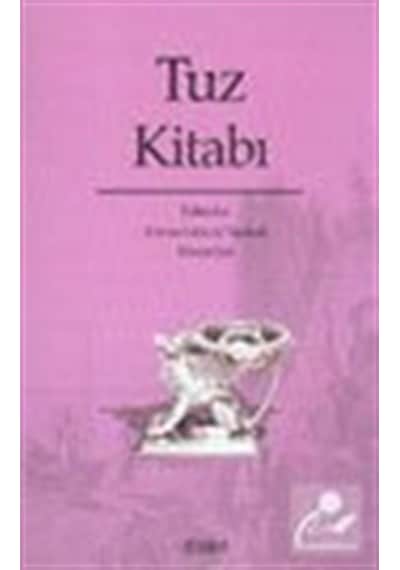 Tuz Kitabı - Emine Gürsoy Naskali - Kitabevi Yayınları