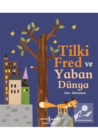 Tilki Fred ve Yaban Dünya / Clive Mcfarland