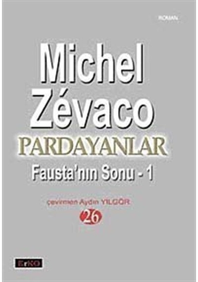 Pardayanlar 26-Fausta'nın Sonu 1 - Michel Zevaco - Erko
