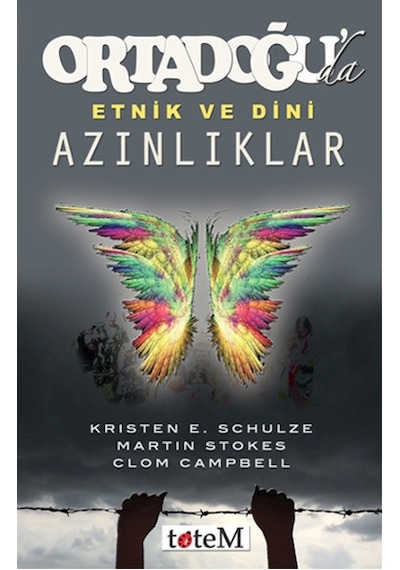 Ortadoğu'da Etnik ve Dini Azınlıklar - Kirsten E. Schulze -  Clom Campbell - Totem