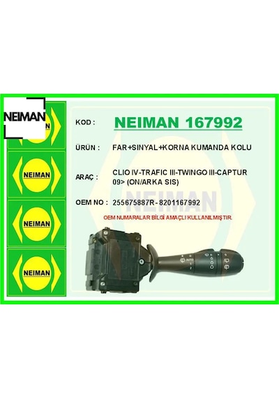Far Sınyal Korna Kumanda Kolu Clıo Iv-trafıc Iıı-twıngo Iıı-captur 09 On/arka Sıs Neıman 255675887r/ 8201167992