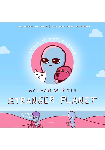 Stranger Planet: The Hilarious Sequel To The 1 Bestseller