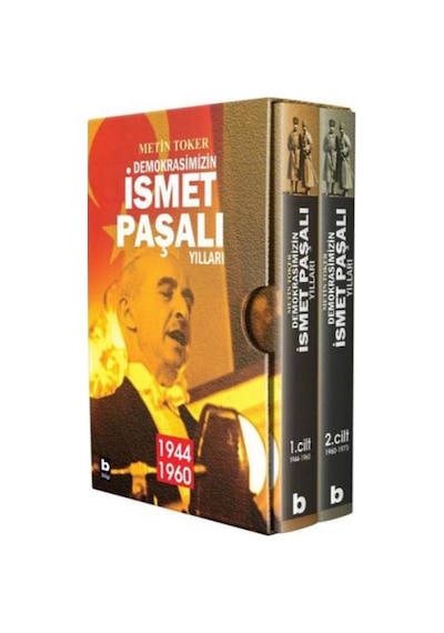 Demokrasimizin Ismet Paşalı Yılları 1944 1973 - Iki Cilt Kutulu