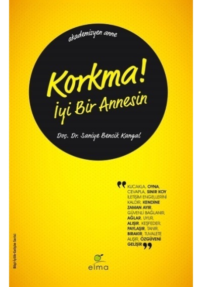 Korkma İyi Bir Annesin