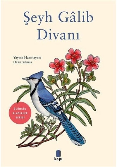 Şeyh Galib Divanı-Ölümsüz Klasikler- Kapı Yayınları