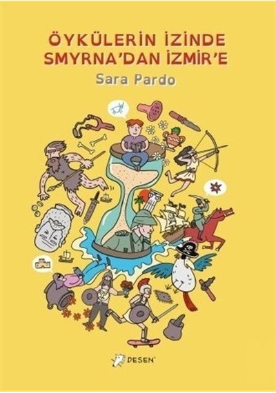Öykülerin İzinde Smyrna'dan İzmir'e - Sara Pardo - Tudem Yayınları