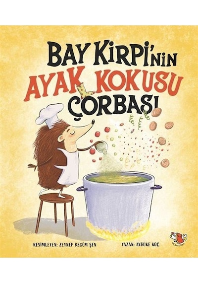 Bay Kirpi'nin Ayak Kokusu Çorabı / Aybüke Koç