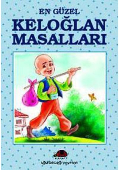 En Güzel Keloğlan Masalları - İ.H. Temel - Uğurböceği