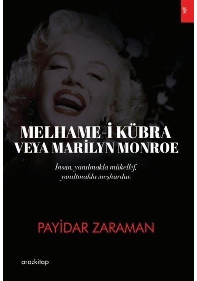 Melhame-i Kübra veya Marilyn Monroe - Payidar Zaraman - Araz Kitap