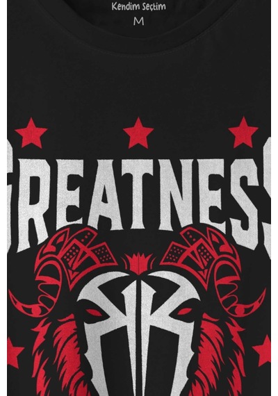 Unisex Tişört Greatness Roman Reigns Gym Spor Fitness Siyah Baskılı T-shirt 001