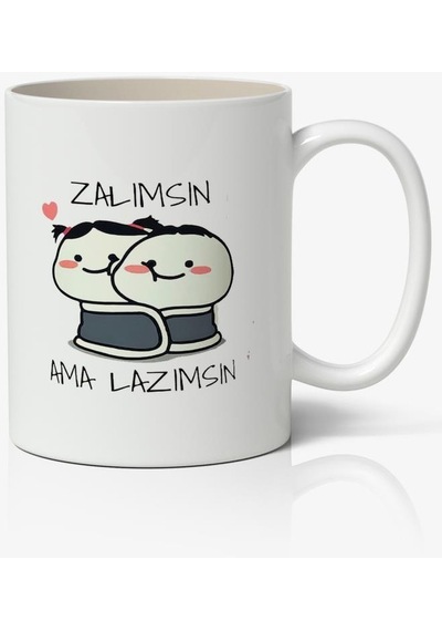 Zalımsın Ama Lazımsın Yazılı Baskılı Kupa Bardak - Baskılı Kahve Kupa Bardak