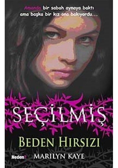 Seçilmiş - Beden Hırsızı - Marilyn Kaye - Neden Kitap