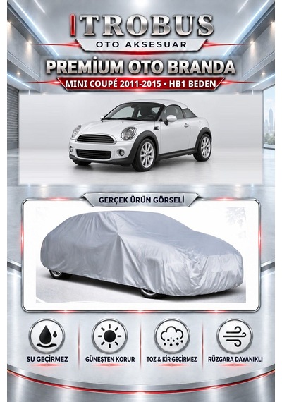 Mini Coupé 2011-2015 Uyumlu Premium Araba Brandası Oto Branda Hb1 Beden
