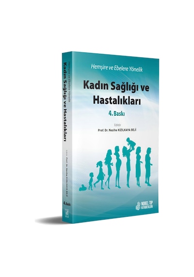 Kadın Sağlığı ve Hastalıkları - Hemşire ve Ebelere Yönelik- Nobel Tıp Kitabevleri