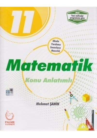 11.Sınıf Matematik Konu Anlatımlı  -  Mehmet Şahin  -  Palme Yayınları