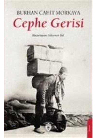 Cephe Gerisi - Burhan Cahit Morkaya - Dorlion Yayınevi