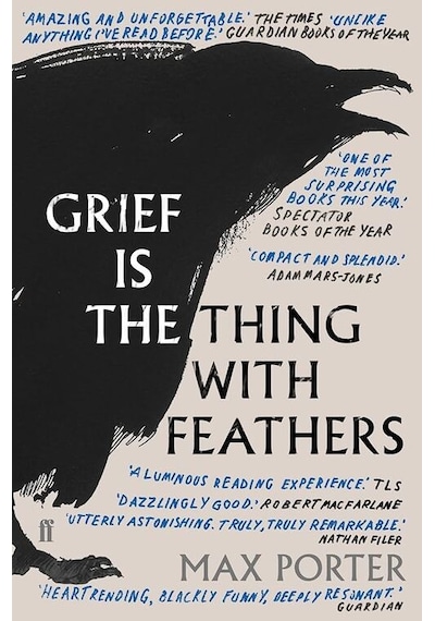 Grief Is The Thing With Feathers