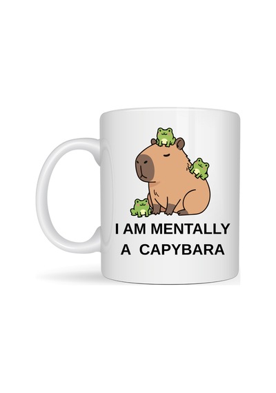 Vaveni I Am Mentally A Capybara Yazılı Kapibara Tasarımlı Kupa Model 214 Baskılı Seramik Kahve Kupası Arz Çok Renkli