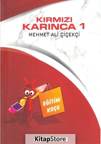 Eğitim Koçu - Kırmızı Karınca 1 - Mehmet Ali Çiçekçi