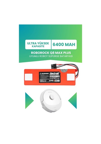 Roborock Q8 Max Plus Batarya 6400mah Pil Robot Süpürge Bataryası