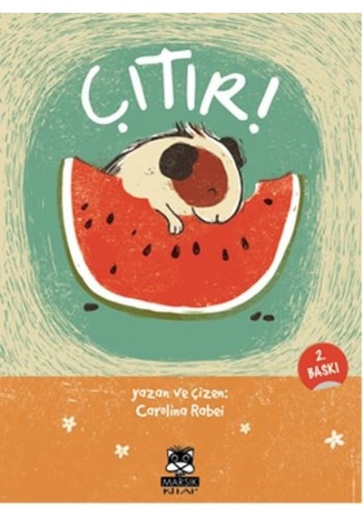 Çıtır! - Carolina Rabei - Marsık Kitap