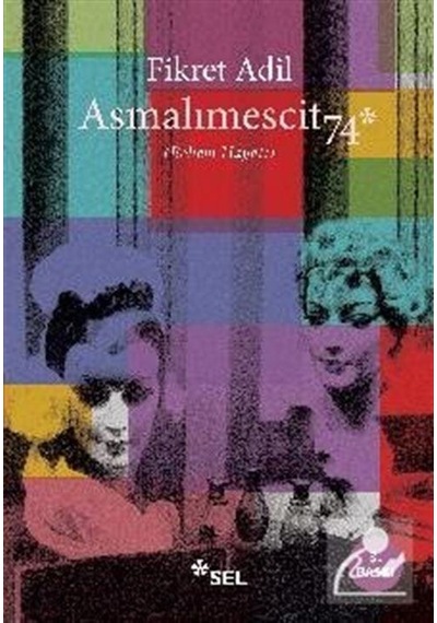 Asmalımescit74 Bohem Hayatı / Fikret Adil