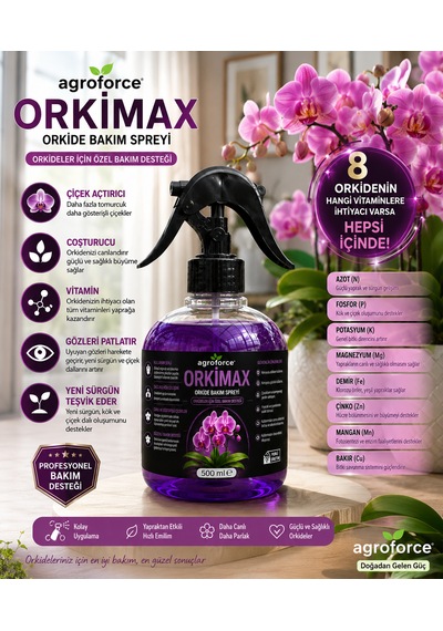 Agroforce Orkimax Orkide Bakım Spreyi 500 Ml Orkide Vitamini, Yaprak Bakım Ve Çiçek Destek Spreyi