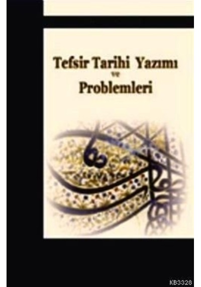 Tefsir Tarihi Yazımı ve Problemleri  - Mustafa Karagöz  - Araştırma Yayıncılık
