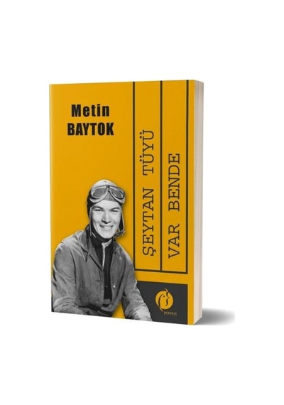 Şeytan Tüyü Var Bende - Metin Baytok - Herdem Kitap
