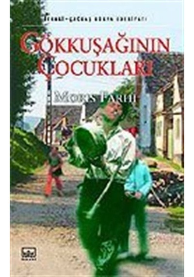 Gökkuşağının Çocukları - Moris Farhi - İthaki Yayınları