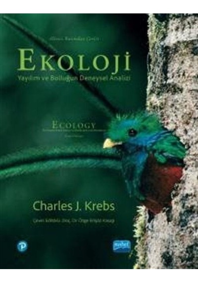 Ekoloji  - Yayılım ve Bolluğun Deneysel Analizi  - Charles J. Krebs  - Nobel Akademik Yayıncılık