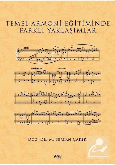 Temel Armoni Eğitiminde Farklı Yaklaşımlar - M. Serkan Çakır - Gece Kitaplığı