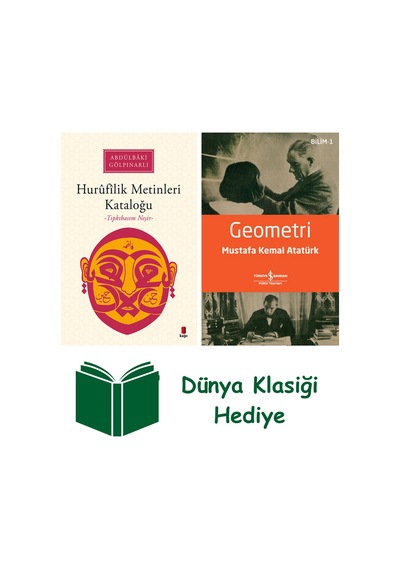 Hurûfîlik Metinleri Kataloğu + Geometri + Dünya Klasiği Hediye