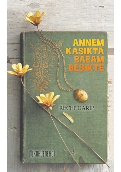 Annem Kaşıkta Babam Beşikte N11.2681