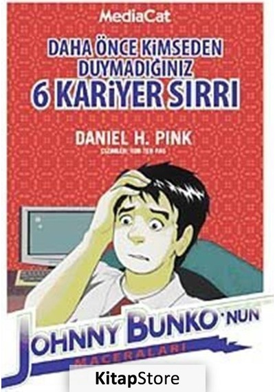 Daha Önce Kimseden Duymadığınız 6 Kariyer Sırrı - Daniel H. Pink - MediaCat Yayıncılık