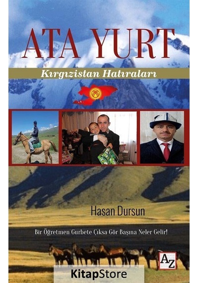 Ata Yurt - Kırgızistan Hatıraları - Hasan Dursun - Az Kitap