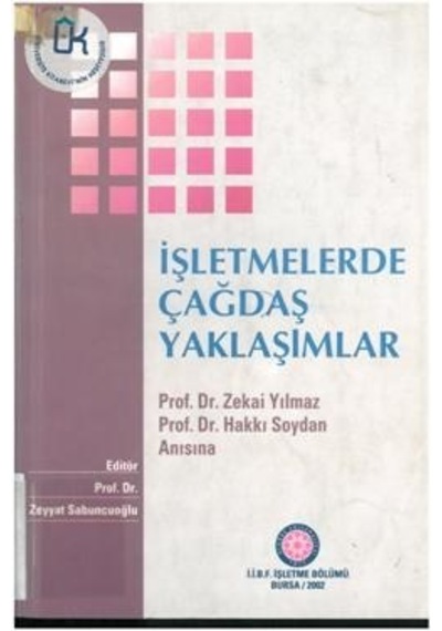 İşletmelerde Çağdaş Yaklaşımlar Zeyyat Sabuncuoğlu  ( 2.EL) iades